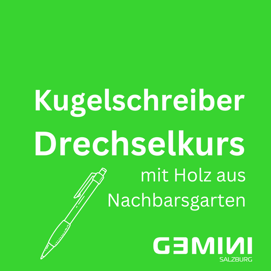 Kugelschreiber drechseln – mit Holz aus Nachbarsgarten - Gemini_Salzburg