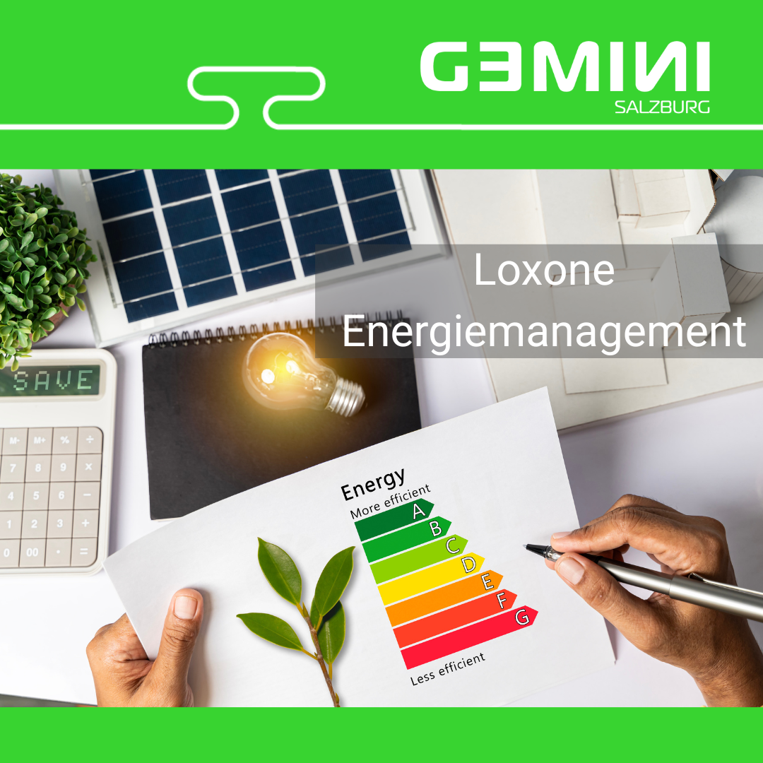 Loxone Energiemanagement - Lehlingskurs - Gemini_Salzburg