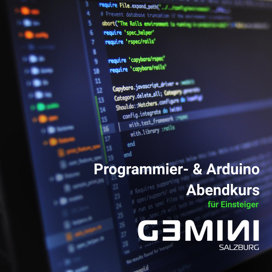 Programmier- & Arduino - Workshop für Einsteiger - Abendkurs - Gemini_Salzburg 