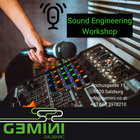 Sound Engineering - Schulworkshop - Gemini_Salzburg