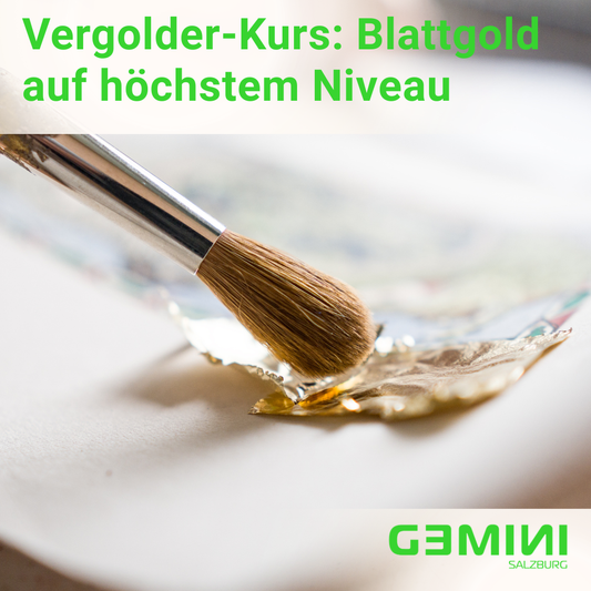 Vergolder-Kurs mit Blattgold - Gemini_Salzburg 